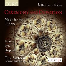 Ceremony and Devotion – The Sixteen's new release Ceremony and Devotion – The Sixteen's new release