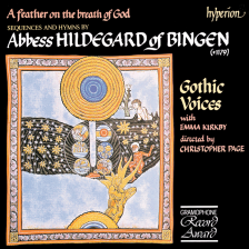 Gothic Voices' Award-winning Hyperion celebration of Hildegard of Bingen Gothic Voices' Award-winning Hyperion celebration of Hildegard of Bingen