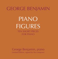 George Benjamin's Piano Figures George Benjamin's Piano Figures