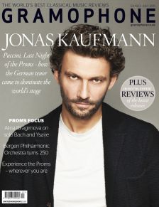 July issue – Jonas Kaufmann and the Proms – out now! | gramophone.co.uk