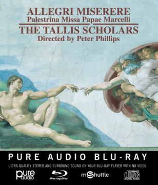 The Tallis Scholars' Pure Audio Blu-ray disc The Tallis Scholars' Pure Audio Blu-ray disc