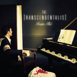 Ivan Ilić's new album, 'The Transcendentalist' Ivan Ilić's new album, 'The Transcendentalist'